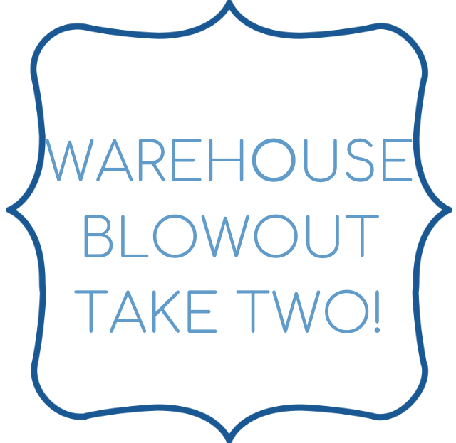 Warehouse blowout take 2!