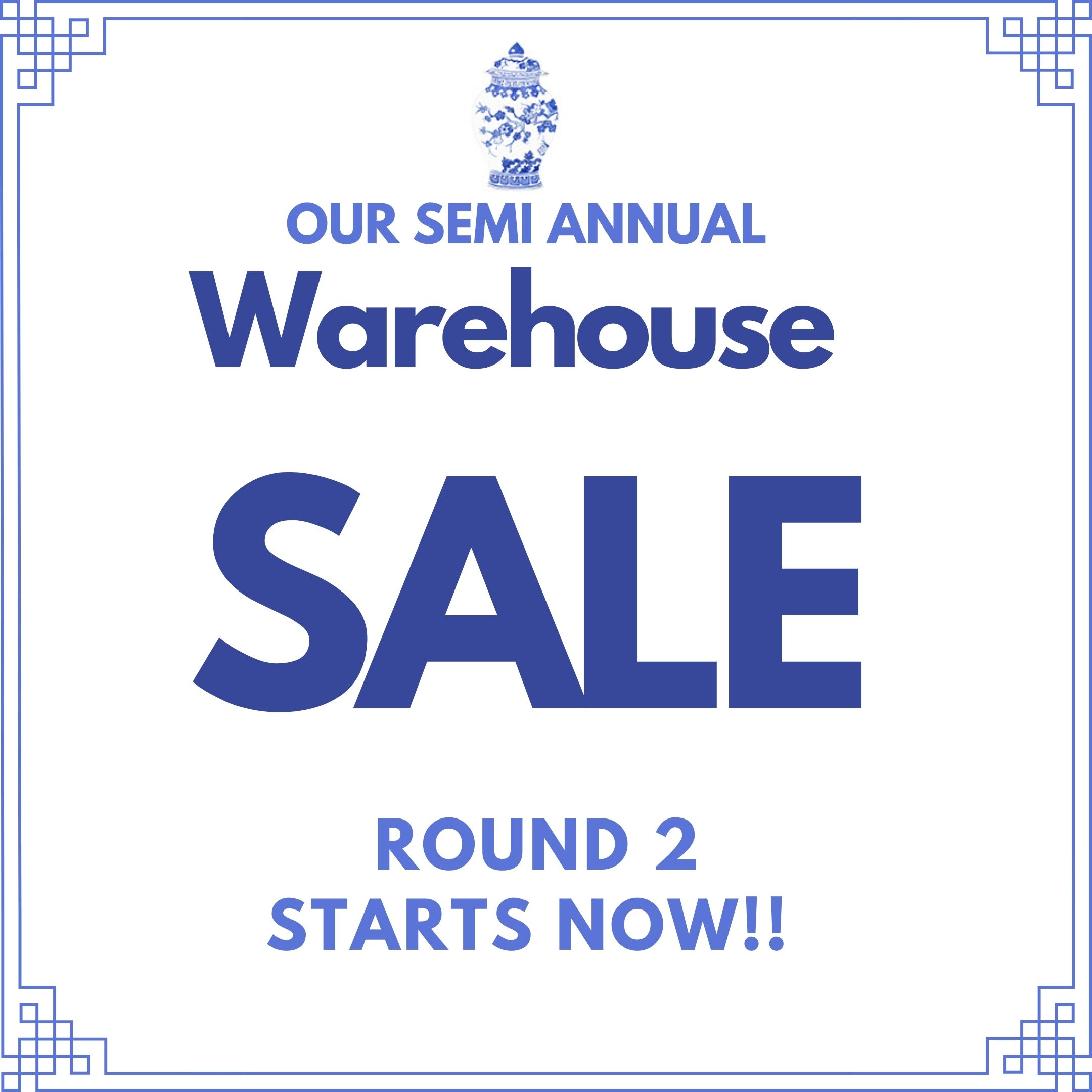 Our semi annual warehouse sale- part 2 is on!