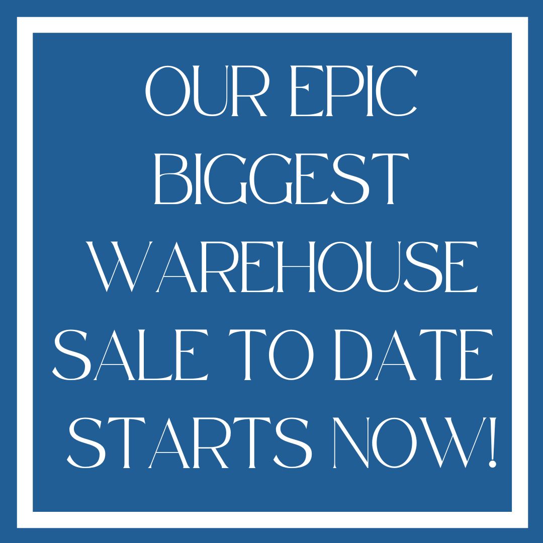 Our most epic warehouse sale to date!!!!