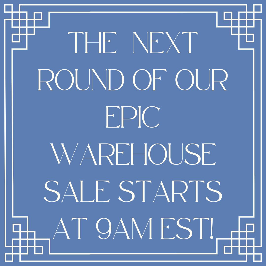 Our epic warehouse sale continues……….