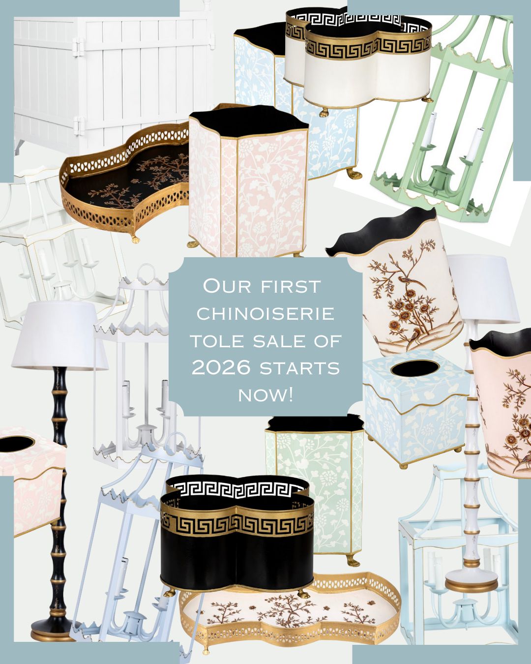 Our incredible chinoiserie tole presale/arrival sale starts right now!